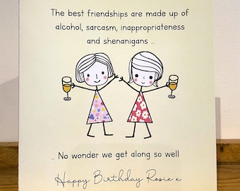 Peut inclure: Une carte jaune avec une illustration de deux femmes en dessin animé tenant des verres de vin. Le texte dit "Les meilleures amitiés sont faites d'alcool, de sarcasme, d'inconvenance et de bêtises... Pas étonnant que nous nous entendions si bien... Joyeux anniversaire Rosie x"