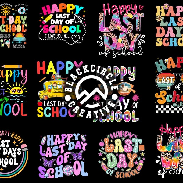 Happy Last Day Of School Png Bundle,School's Out For Summer PNG, End Of School Png, Retro Teacher Png, Class Dismissed Png,End Of School Png