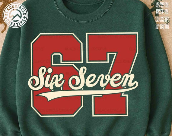 Varsity Six Seven Svg, 67 Svg, Six Seven Meme Svg, Sports Gift Svg, Funny 67 Svg, 67 Trendy Svg, Gen Alpha Meme, Couple 67 Svg, Teacher 67