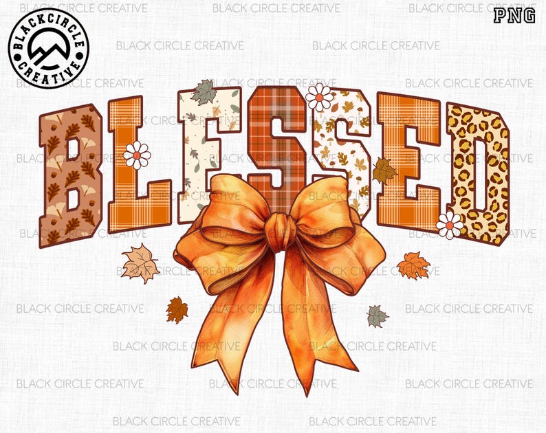 May include: A digital design featuring the word "Blessed" in orange, brown, and white plaid and floral patterns. A large orange bow is centered below the word.