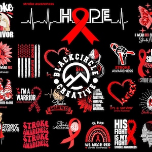 Peut inclure: Une collection de motifs graphiques rouges et blancs avec les mots "Stroke Awareness", "Stroke Warrior", "I'm a Survivor", "Hope", et "His Fight is My Fight". Les motifs comprennent également des images de tournesol, de papillon, de gnome et de cerveau.