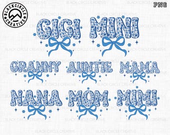 Chinoiserie Coquette Bow Png Bundle, Mama Mimi Mini Gigi Nana Auntie Granny Floral Toile Blue, Floral Ribbon Png, Mother's Day, Gift For Mom