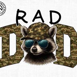 Rad Dad Png, Camo Raccoon Dad Png, Hunter Dad Png, Hunting Png, Best Buckin Dad Ever Png, Father&#39;s Day Png, Fatherhood Png,Hunting SeasonPng