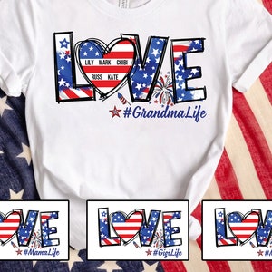 Personalized 4th of July Png, Custom Grandma Shirt, Love Grandma Life Png, Custom grandma Shirt with Kids names, Patriotic Png, USA Flag Png