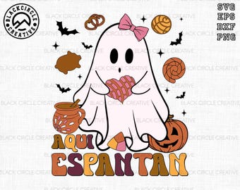 Aqui Espantan Svg, Cute Ghost Svg, Halloween Svg, Spanish Halloween Svg, Spooky Latina Svg, Mexican Conchas Svg, Regalos Es Espanol,Conchita