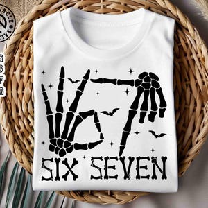Funny Halloween Svg, Skeleton Hand 67 Svg, Six Seven Svg, Haunted by 6-7 Halloween Svg, Funny Spooky Meme Svg, Trendy Halloween Svg,67 Shirt image 2
