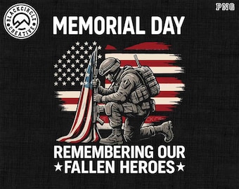 May include: Black graphic design for Memorial Day. The image features a kneeling soldier with a rifle, an American flag, and the text "MEMORIAL DAY REMEMBERING OUR FALLEN HEROES".