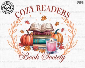 Cozy Readers Book Society Png, Thanksgiving Png, Cozy Bookish Png, Autumn Png, Sublimation Design, Digital Download Png, Fall Season Png
