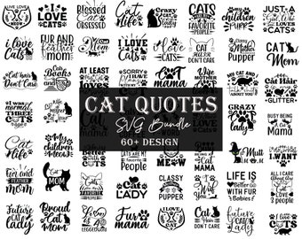 Cat Bundle Svg, Cat Svg, Cute Cat Svg Files, Funny Cat Svg, Cat Silhouette Svg, Cat Funny Quotes, Pet Svg, Cat Lover Svg, Cat Saying Svg
