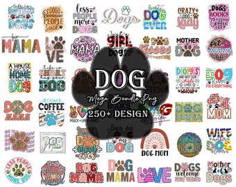 250+ Dog Png Bundle, Fur Mama Png, Dog Mom Png, Dog Quotes Png, Dog Lover Shirt, Paw Print Png,Dog Designs,Dog Shirt Png,Sublimation Designs