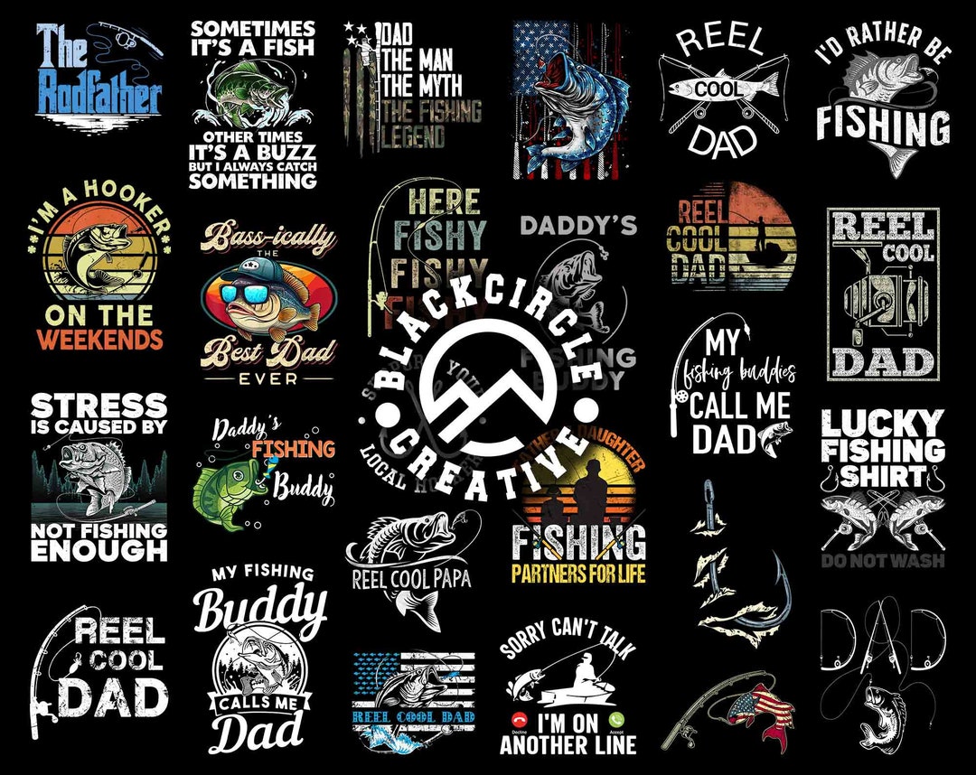 Fishing Dad Png Bundle, Fishing Father Png, Father's Day Fishing Quotes ...