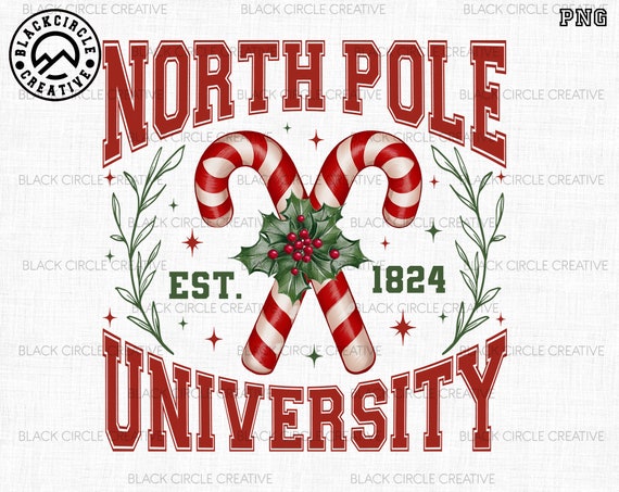 North Pole University Png, Candy Cane Png, Trendy Christmas Png, Christmas Shirt Png, Retro Christmas, Merry Christmas Png, Santa Claus Png