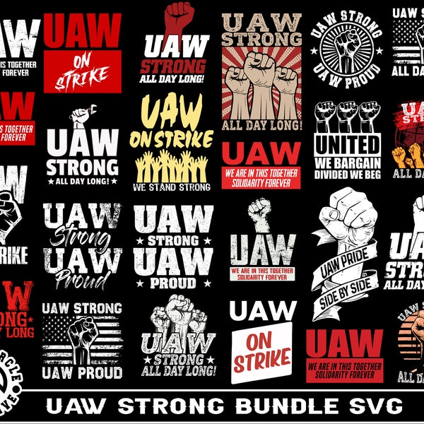 Laborer Worker Svg Bundle, Striking UAW Workers Svg, UAW Strong All Day Long Svg, Tick Tock UAW Svg, Workers Picket Sign Svg, Union Strong