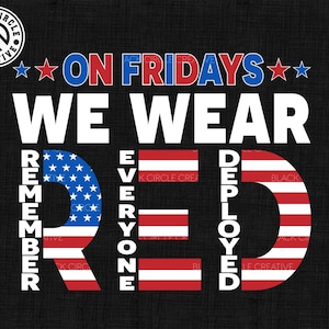 On Friday We Wear Red Svg, Red Friday Remember Everyone Deployed Svg, American Flag Svg, Us Veteran Svg, Military Supportive Svg,Freedom Svg