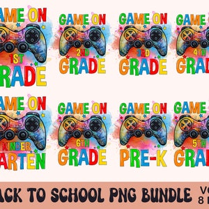 Zurück in der Schule Png Bundle, Spiel auf 1.Klasse Png, Gamer Png, Spiel-Liebhaber Png, Level bis zu Png, 1. Schultag Png, Sublimationsdesign