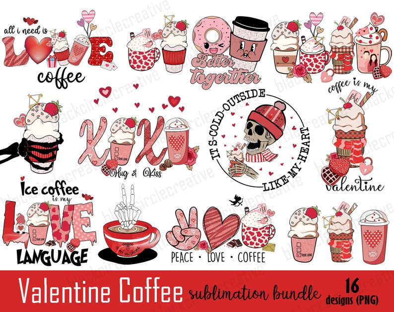 Valentine Coffee Png Bundle Valentine Coffee Png Valentine - Etsy