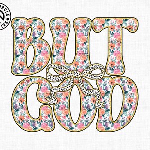 But God Png, Preppy Floral God Png, Bible Verse Png, Religious Jesus Png, Spring Floral and Bow Png, God Png, Vintage Spirit Religious Png