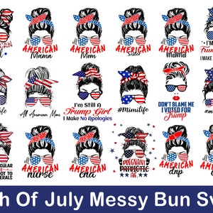 4th Of July Svg Bundle, Messy Bun 4th Svg, Patriotic Svg, America Svg, America Mom Svg, America Girl Svg, Independence Svg, 4th Of July Png