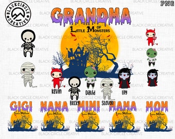 May include: A digital design featuring a Halloween-themed illustration with a yellow moon, a spooky house, and a purple and orange banner that reads "Grandma of Little Monsters".  There are nine cartoon characters dressed as various monsters, including a skeleton, a mummy, a vampire, and a zombie.  The design also includes five smaller banners with the text "Gigi", "Nana", "Mimi", "Mama", and "Mom", each with a similar Halloween-themed design.
