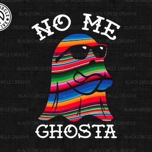 No Me Ghosta Png, Fantasma Divertido Png, Halloween Mexicano Png, Conchas Fantasma, Halloween Pan Dulce, Dia de Muertos, Ropa Ghosta, Sublimación