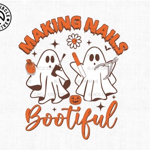 May include: Two white ghosts with orange accents are holding nail polish and nail clippers. The text "Making Nails Bootiful" is written in orange and brown letters around the ghosts.