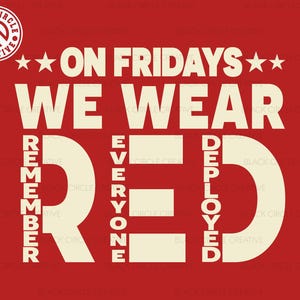 On Friday We Wear Red Svg, Red Friday Remember Everyone Deployed Svg, American Flag Svg, Us Veteran Svg, Military Supportive Svg,Freedom Svg