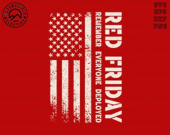 Puede incluir: Un diseño gráfico rojo con una bandera estadounidense desgastada con estrellas y rayas blancas. Las palabras "RED FRIDAY" están apiladas verticalmente, con "REMEMBER EVERYONE DEPLOYED" junto a la bandera. El diseño incluye opciones de archivos SVG, EPS, DXF y PNG.