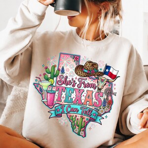 She's From Texas I Can Tell sublimation PNG — 300 DPI transparent background, instant digital download