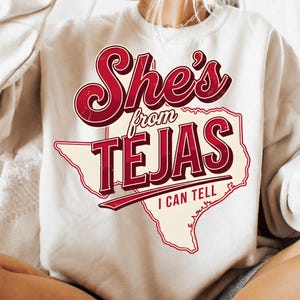 She's From Tejas sublimation PNG — 300 DPI transparent background, instant digital download