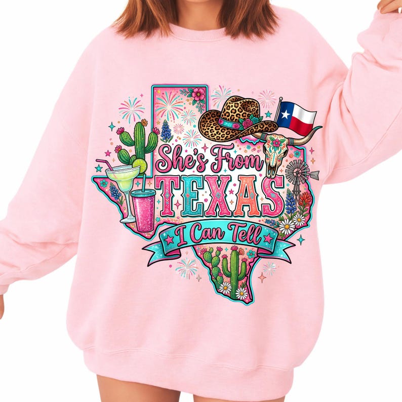 She's From Texas I Can Tell sublimation PNG — 300 DPI transparent background, instant digital download