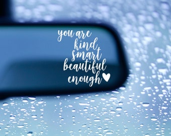 You Are Enough Mirror Sticker. You are everything. Positive Affirmations for Mental Health. Car Accessories Gifts.