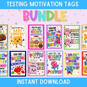 May include: A collection of colorful testing motivation tags with fun illustrations and phrases like "You're on a roll" and "Donut stress." The tags feature various food-themed characters and encouraging messages for students. The words "Testing Motivation Tags" and "Bundle" are at the top.