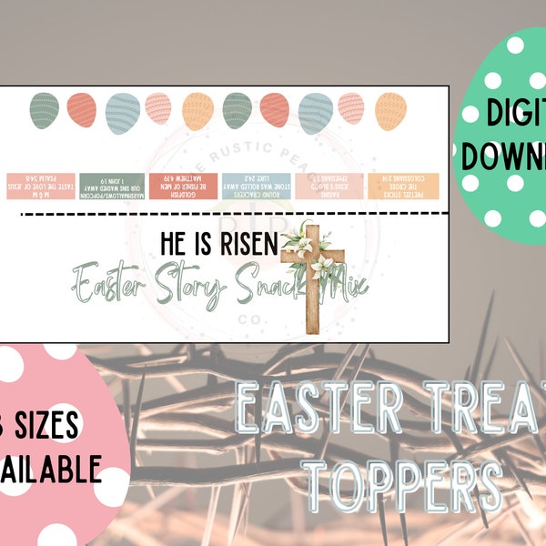 The Story of Easter Snack Mix Treat Topper – Easter– Easter Topper– Printable topper, Easter Basket,  Easter Gift, INSTANT DOWNLOAD