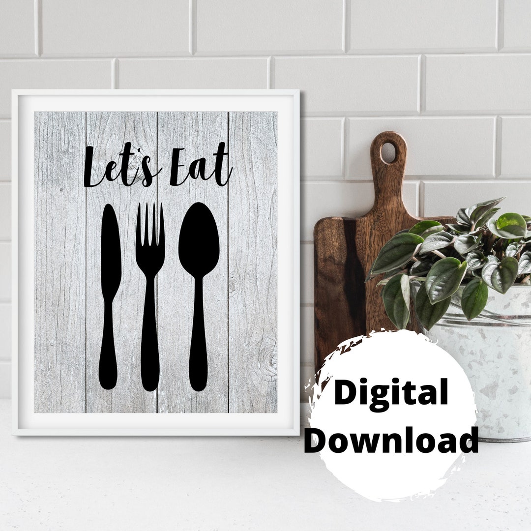 Farmhouse Kitchen Printable Sign, "let's Eat" Farmhouse Digital Print ...