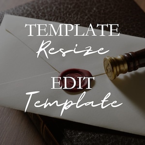May include: A white envelope with the text "TEMPLATE Resize EDIT Template" in white lettering. A red wax seal with the word "EDIT" is on the envelope. A gold and brown wax seal stamp is on the envelope.