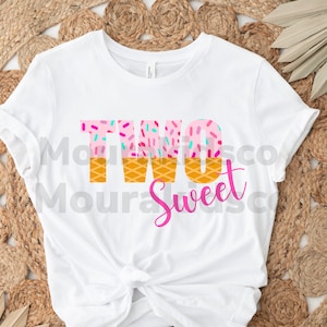 TWO sweet birthday girl shirt PNG, TWO sweet Png, sublimation designs , birthday girl shirt