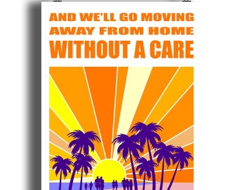 Driving Away From Home Print | Balearic | Ibiza Inspired | Music Print | Music Poster | Wall Art | Typographic | Song Lyrics | 80s Music