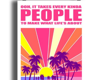 Every Kinda People Print | Balearic | Robert Palmer Inspired | Music Print | Music Poster | Wall Art | Typographic | Song Lyrics | 80s Music
