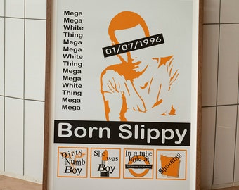 Geborener Slippy-Druck | Musikdruck | Musikplakat | Wandkunst | Songtexte | Neunziger | Parodie | Mash-Ups | Von der Unterwelt inspiriert