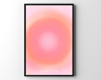 May include: A pink and orange gradient background with a white circle in the center. The text "attract good energy" is at the bottom of the image.