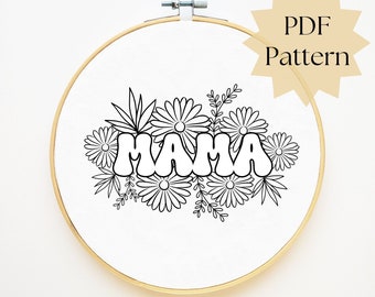 MAMA floral digital PDF hand embroidery pattern, daisy hand embroidery design, DIY handmade gift, mothers day gift, embroidery on sweatshirt