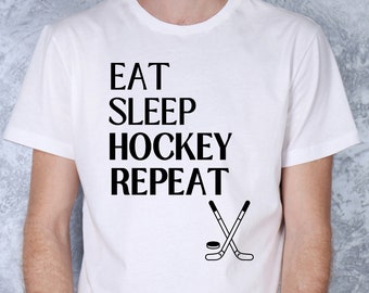 Hockey Life Shirt, Funny Hockey Tee, Eat Sleep Repeat Hockey Shirt, Hockey Coach Gift, Custom Graphic Tees, Hockey Gift
