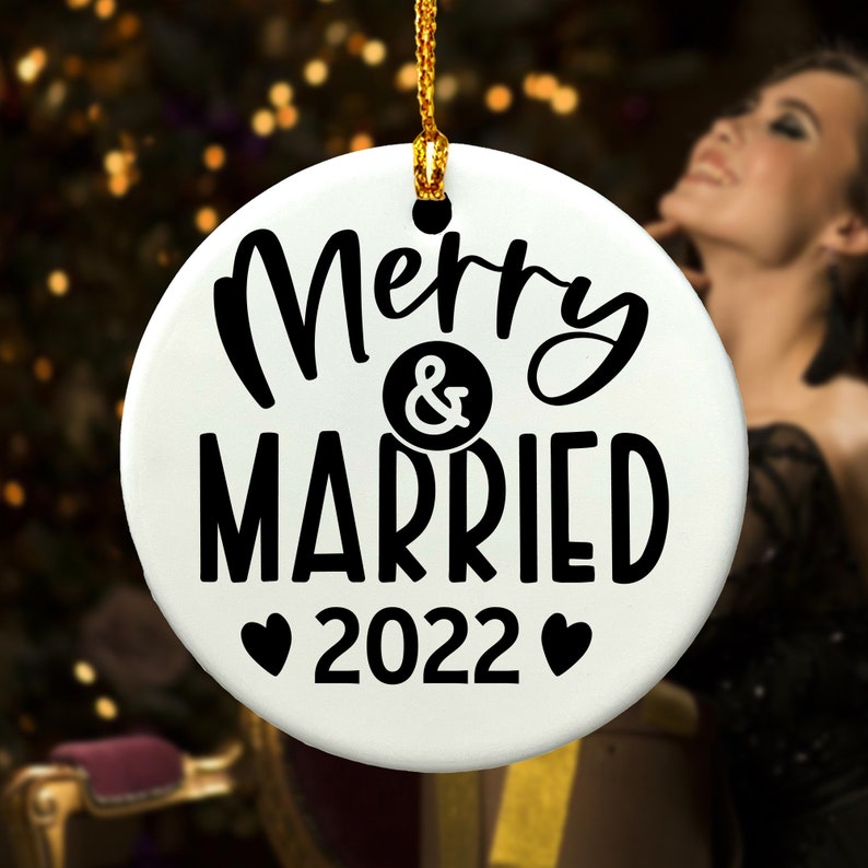 2022 Newlywed Christmas Ornament Merry and Married 2022 Ornament Our First Christmas Ornament Etsy UK
