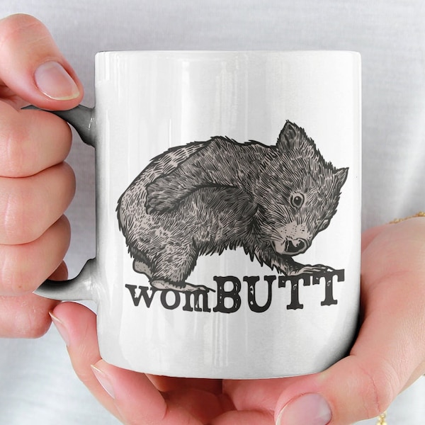 Wombat butt funny mug, Australian animals, Autumn mugs, Cool mug, i love wombats, but first coffee, mug for coffee lover, cool funny mugs