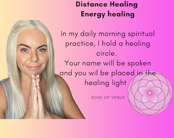 May include: A woman with blonde hair is holding her hands together in a prayer position. The background is a gradient of pink and orange. The text on the image reads "Distance Healing Energy healing" and "In my daily morning spiritual practice, I hold a healing circle. Your name will be spoken and you will be placed in the healing light ROSE OF VENUS".