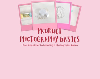 Ebook de conceptos básicos de fotografía de productos / Edición de fotografías de productos / Guía de fotografía / Incrementa tus ventas en Etsy / Guía de fotografías / Ebook pdf