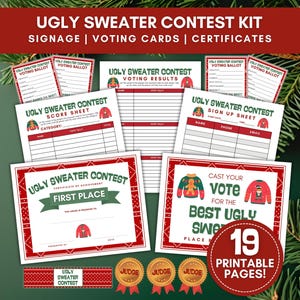 May include: An "Ugly Sweater Contest Kit" with signage, voting cards, and certificates. The kit includes score sheets, voting ballots, sign-up sheets, and certificates. The design features red and green accents with a festive sweater theme. The kit includes 19 printable pages.