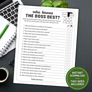 May include: A printable game for a work party or office event. The game is called "Who Knows The Boss Best?" and has 20 questions about the boss. The game includes a check mark and an X for each question.