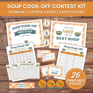 May include: A collection of printable materials for a soup cook-off contest, including certificates, score sheets, voting cards, and signage. The design features orange and teal accents with text such as "Soup Cook-Off" and "Vote for the Best Soup."