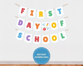 Printable First Day of School Banner, Back to School Pennant Banner, Homeschool Classroom Garland, Rainbow Teacher Classroom Decorations